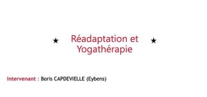 Replay Atelier Réadaptation et Yogathérapie